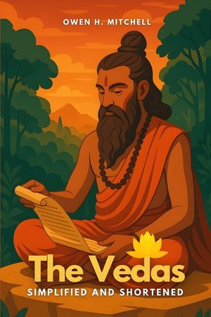 The Vedas: Simplified and Shortened image number 0