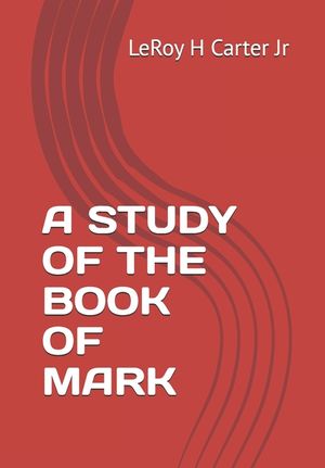 A Study of the Book of Mark image number 0