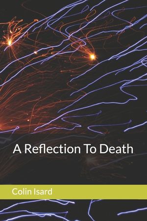 A Reflection To Death image number 0