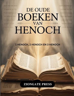 De Oude Boeken Van Henoch: 1 Henoch, 2 Henoch en 3 Henoch image number 0