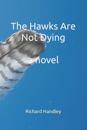 The Hawks Are Not Dying image number 0