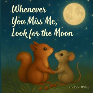 Whenever You Miss Me, Look for the Moon image number 0