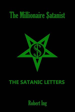 The Millionaire Satanist: The Satanic Letters image number 0