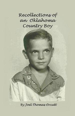 Recollections of an Oklahoma Country Boy image number 0