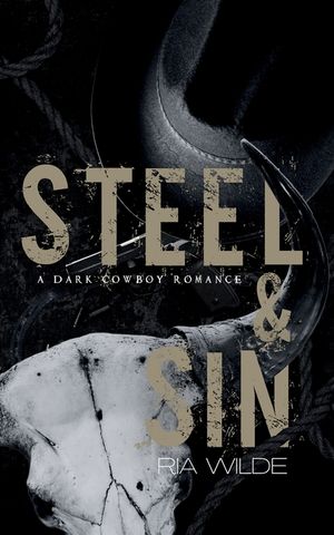 Steel & Sin: A Dark Cowboy Romance image number 0