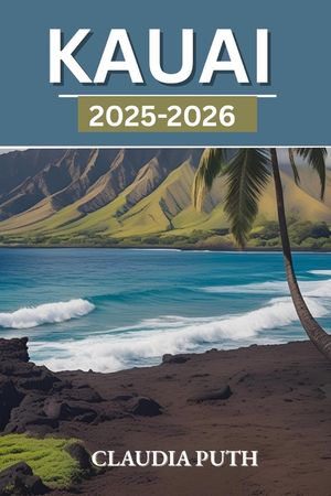 Kauai 2025-2026: Discover Hidden Beaches, Lush Jungles, Sacred Trails, and Local Gems on Hawaii's Garden Isle image number 0