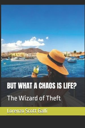 But What a Chaos Is Life?: The Wizard of Theft image number 0