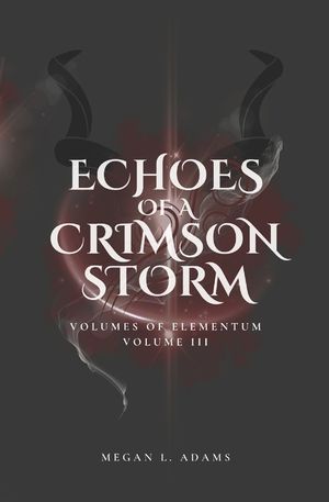 Echoes of a Crimson Storm: Volume III image number 0