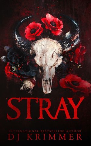 Stray: A Steamy Small-Town Romance with a Grumpy Cowboy, Found Family, and Heartbreak image number 0
