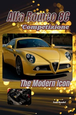 Alfa Romeo 8C Competizione: The Modern Icon image number 0