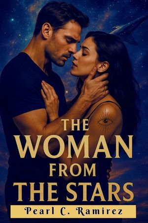 The Woman from the Stars: A Forbidden Galactic Romance of Sacrifice, Love, and War image number 0