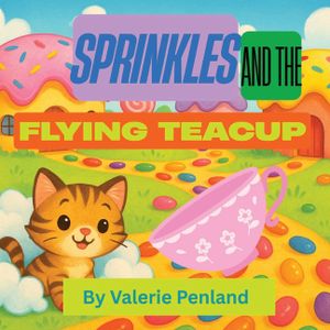 Sprinkles and the Flying Teacup image number 0