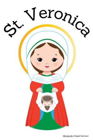 St. Veronica - Children's Christian Book - Lives of the Saints image number 0