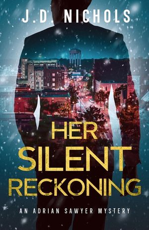 Her Silent Reckoning: An Adrian Sawyer Mystery image number 0