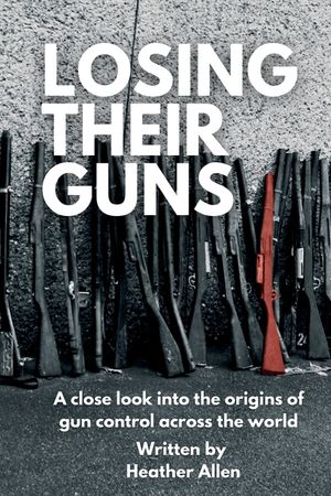 Losing Their Guns: A close look into the origins of gun control across the world image number 0