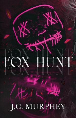 Fox Hunt: A Mafia Shifter Dark Romance (Hunter Duet Book 1): A Mafia Shifter Dark Romance image number 0