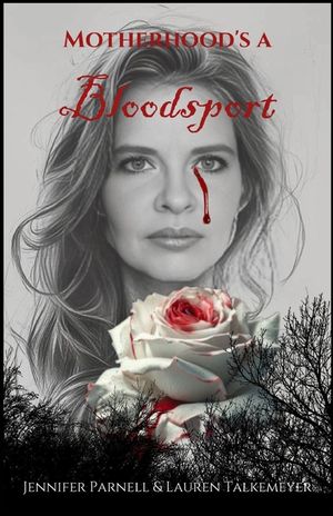 Motherhood's a Bloodsport image number 0