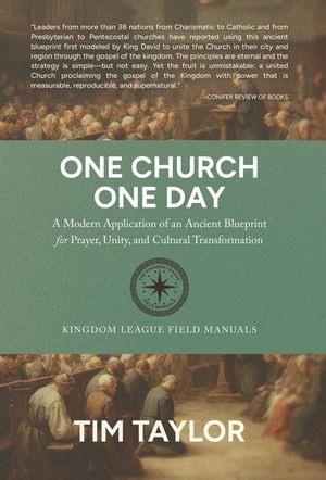 One Church One Day: A Modern Application of an Ancient Blueprint for Prayer, Unity, and Cultural Transformation image number 0