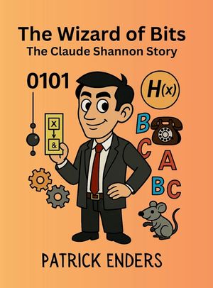 The Wizard of Bits - The Claude Shannon Story image number 0