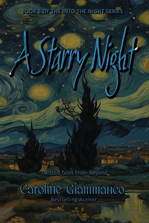 A Starry Night: Twisted Tales From Beyond image number 0