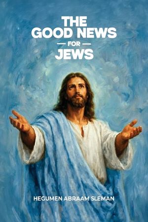 The Good News for Jews image number 0