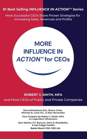 MORE INFLUENCE IN ACTION(TM) for CEOs image number 0