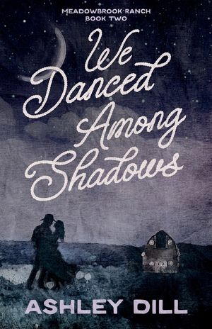 We Danced Among Shadows image number 0
