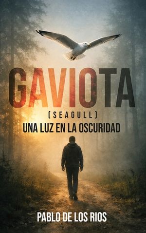 Gaviota: Una luz en la oscuridad (Spanish Version) image number 0