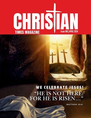 Christian Times Magazine Issue 106 image number 0