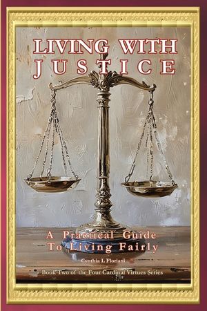 LIVING WITH JUSTICE A Practical Guide To Living Fairly image number 0