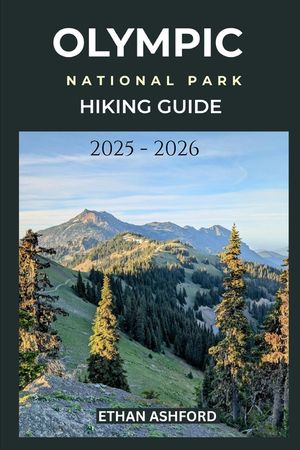 Olympic National Park Hiking Guide 2025 - 2026 image number 0