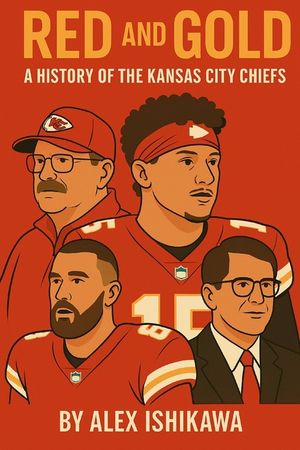 Red and Gold: A History of the Kansas City Chiefs image number 0