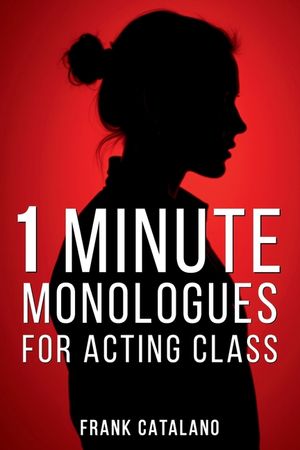 1 Minute Monologues for Acting Class image number 0