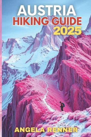 Austria Hiking Guide 2025: Explore the Top Trails, Must-See Attractions and Hidden Gems image number 0