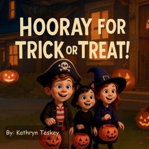 Hooray for Trick or Treat!: A Rhyming Halloween Adventure for Kids Ages 3-8 image number 0