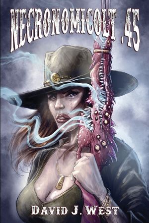 Necronomicolt 45.: A Porter Rockwell Weird Western image number 0