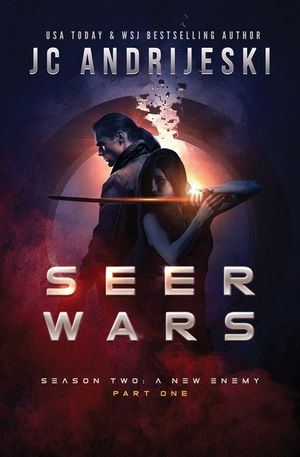 Seer Wars Season Two: A New Enemy (Part I): Book Four of a Romantic Science Fantasy Saga image number 0