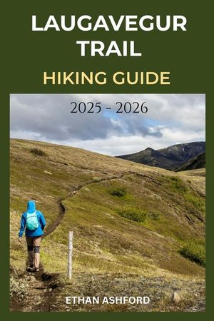 Laugavegur Trail Hiking Guide 2025 - 2026: Your Essential Companion to Iceland's Most Famous Trek image number 0