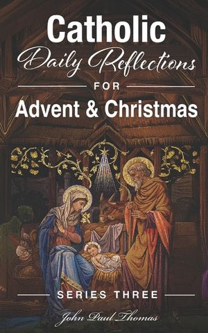 Catholic Daily Reflections for Advent & Christmas image number 0