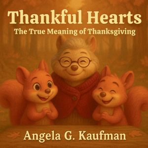 Thankful Hearts: The True Meaning of Thanksgiving image number 0