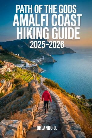Path of the Gods Amalfi Coast Hiking Guide 2025-2026: Explore Trails, Essential tips, Navigation, Gears, Maps and Cultural Insights for every hiker image number 0