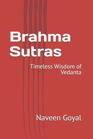 Brahma Sutras: Timeless Wisdom of Vedanta image number 0