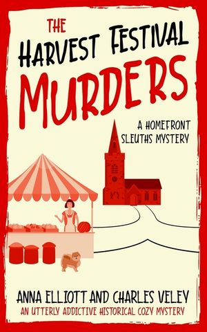 The Harvest Festival Murders: A Homefront Sleuths Mystery image number 0
