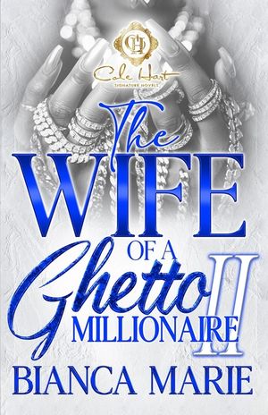 The Wife Of A Ghetto Millionaire 2 image number 0