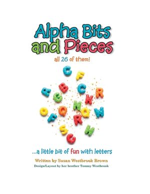 Alpha Bits and Pieces all 26 of them! ...a little bit of fun with letters image number 0