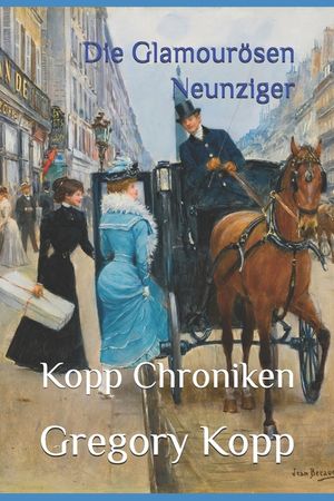 Die Glamour&ouml;sen Neunziger: Kopp Chroniken image number 0