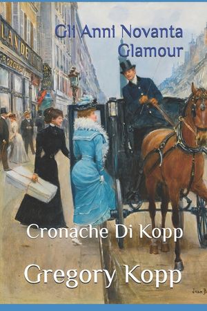 Gli Anni Novanta Glamour: Cronache Di Kopp image number 0
