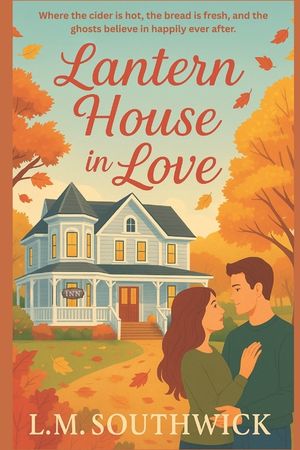 Lantern House in Love: A Cozy Autumn Romance image number 0