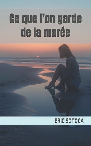 Ce que l'on garde de la mar&eacute;e image number 0