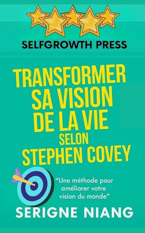 Transformer sa vision de la vie selon Stephen Covey image number 0